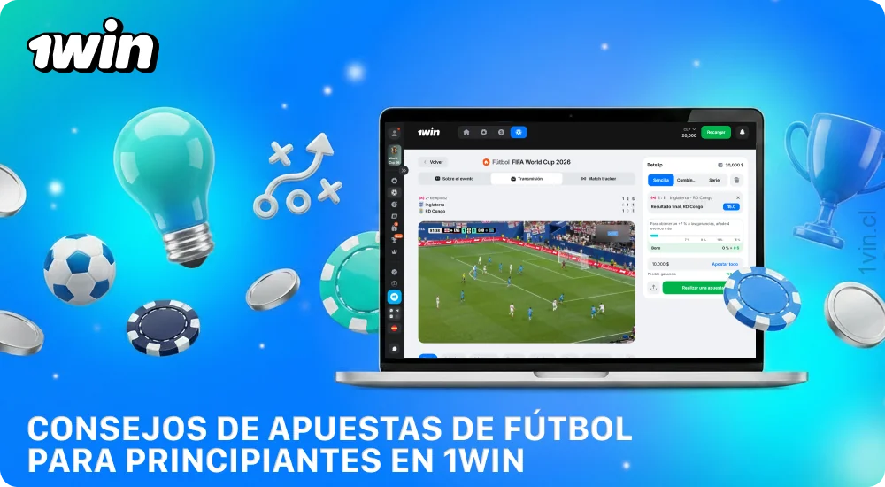 Los consejos para apostar en fútbol en 1win Chile ayudan a los jugadores a aumentar sus posibilidades de ganar
